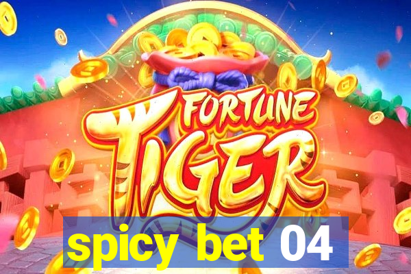 spicy bet 04